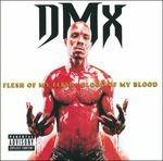 Flesh of My Flesh Blood of My Blood - Vinile LP di DMX