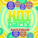 Hot Party Back2skool 2015 - CD Audio