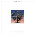 Laughing Stock - Vinile LP di Talk Talk