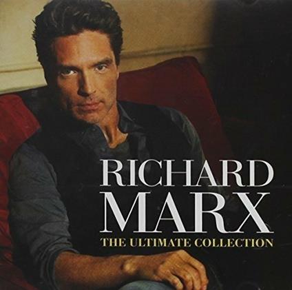 Ultimate Collection - CD Audio di Richard Marx
