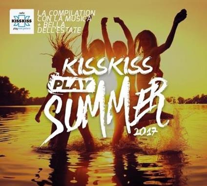Kiss Kiss Play Summer 2017 - CD Audio