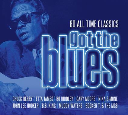 Got the Blues - CD Audio