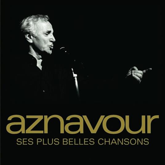 Ses Plus Belles Chansons - Vinile LP di Charles Aznavour
