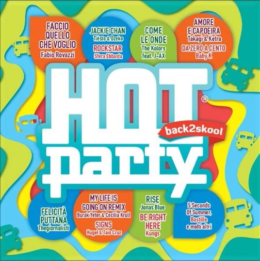Hot Party Back2Skool 2018 - CD Audio
