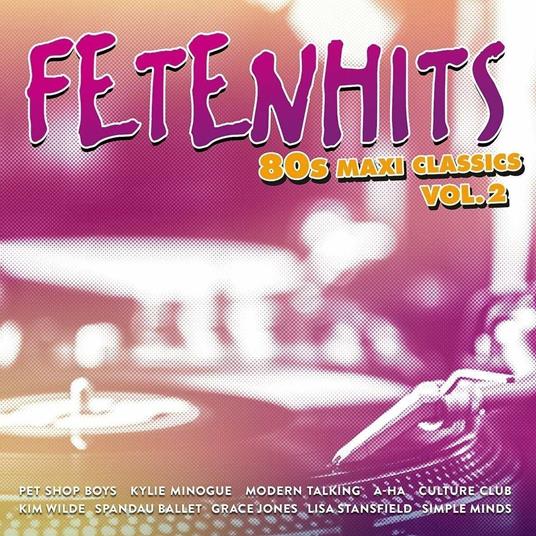 Fetenhits - 80s Maxi Classics Vol.2 - CD Audio