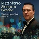 Stranger In Paradise. The Lost New York Sessions