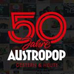 50 Jahre Austropop - Gestern & Heute