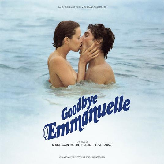 Goodbye Emmanuelle - Vinile LP di Serge Gainsbourg