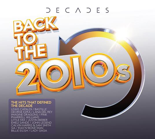 Decades: Back To The 2010s - CD Audio