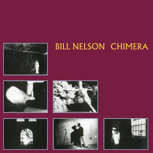 Chimera - CD Audio di Bill Nelson