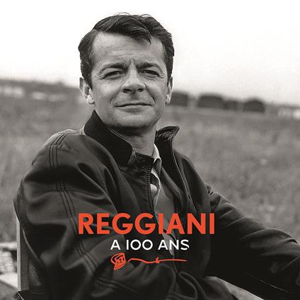 Reggiani A 100 Ans - CD Audio di Serge Reggiani