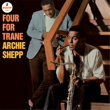 Four For Trane - Vinile LP di Archie Shepp