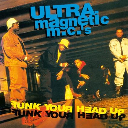 Funk Your Head Up - Vinile LP di Ultramagnetic MC's