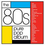 80s Pure Pop Album
