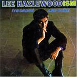Lee Hazlewoodism - It'S Cause And Cure