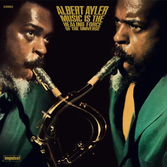 Music Is The Healing Force Of The Universe - Vinile LP di Albert Ayler