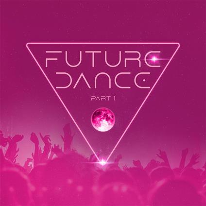 Future Dance Part 1 - CD Audio