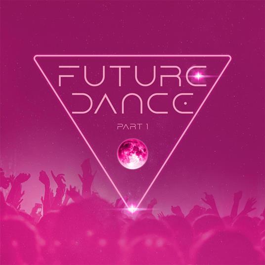 Future Dance Part 1 - CD Audio