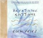 Breathing Rhythms - CD Audio di Glen Velez