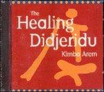 The Healing Didjeridu