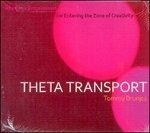Theta Transport - CD Audio di Tommy Brunjes