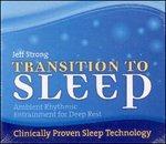 Transition to Sleep - CD Audio di Jeff Strong