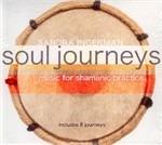 Soul Journeys. Music for Shamanic Practice