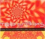 Trip Tracks. Music for the Journey - CD Audio