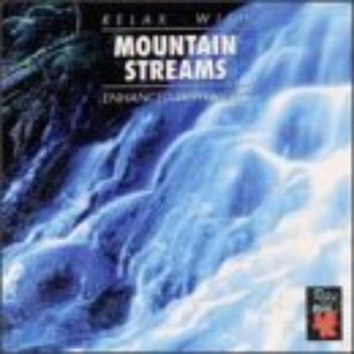 Environmental. Relax With Mountain Streams - CD Audio
