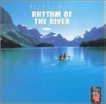 Environmental. Relax With Rhythm Of The River - CD Audio