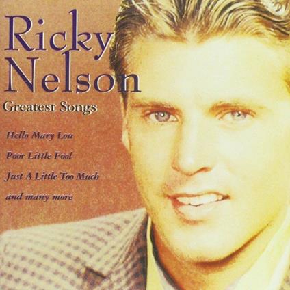 Greatest Hits - CD Audio di Ricky Nelson