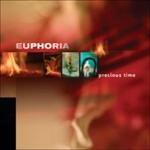 Precious Time - CD Audio di Euphoria