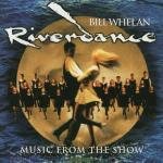Riverdance (Colonna sonora) - CD Audio di Bill Whelan