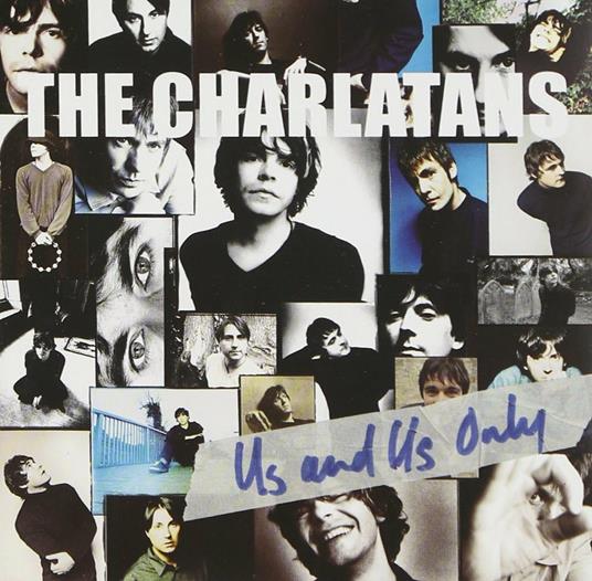 Us and Us Only - CD Audio di Charlatans