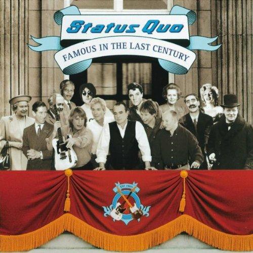 Famous in the Last Century - CD Audio di Status Quo