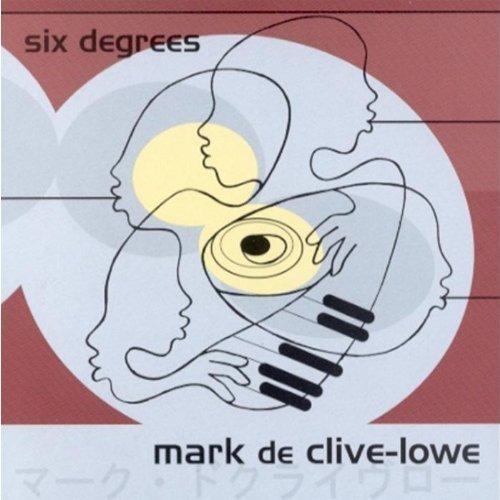 Six degress - CD Audio di Mark De Clive-Lowe