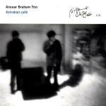 Astrakan café - CD Audio di Anouar Brahem