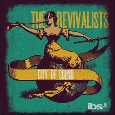 City of Sound - CD Audio di Revivalists