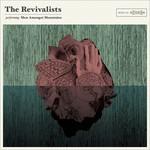 Men Amongst Mountains - CD Audio di Revivalists