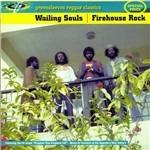 Firehouse Rock - Vinile LP di Wailing Souls