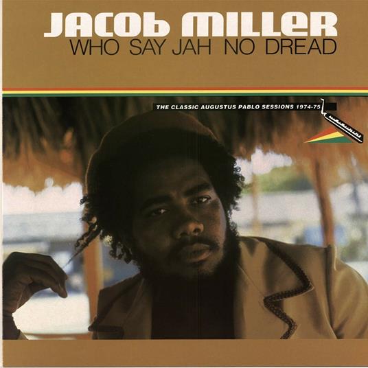 Who Say Jah No Dread - Vinile LP di Jacob Miller