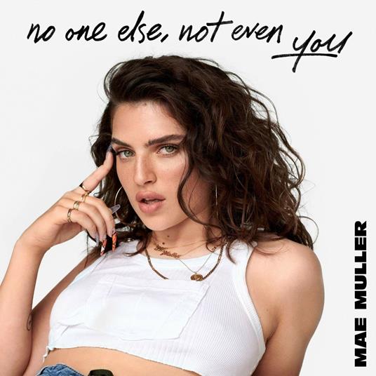 No One Else, Not Even You - CD Audio di Mae Muller