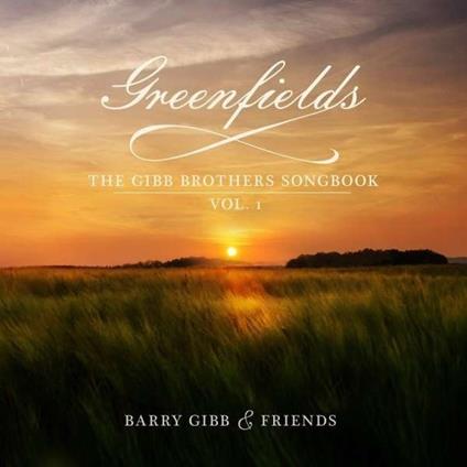Greenfields vol.1 - CD Audio di Barry Gibb
