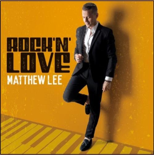 Rock 'n' Love - CD Audio di Matthew Lee