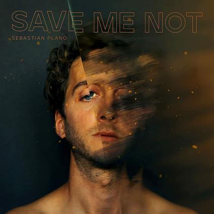 Save Me Not - Vinile LP di Sebastian Plano