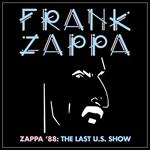 Zappa '88. The Last U.S. Show (Jewel Box)