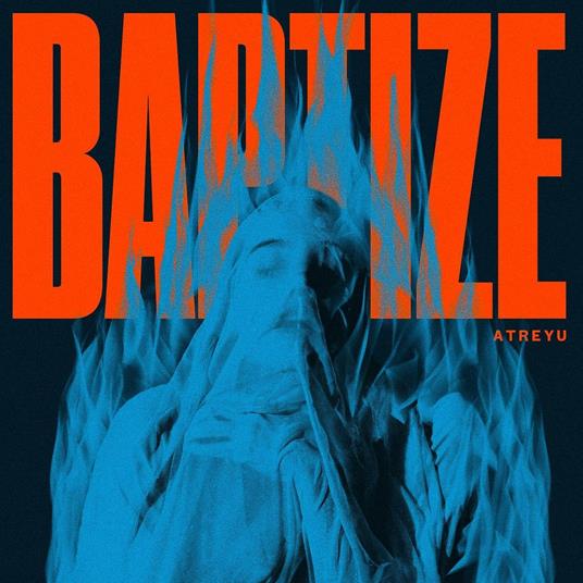 Baptize - CD Audio di Atreyu