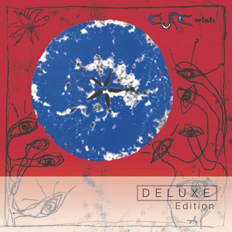 Wish 30th Deluxe - CD Audio di Cure