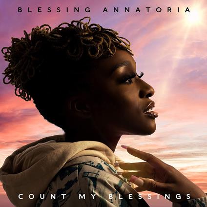Blessing Annatoria - Count Your Blessings - CD Audio