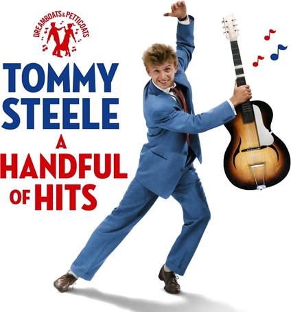 Handful Of Hits - CD Audio di Tommy Steele